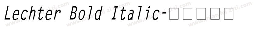Lechter Bold Italic字体转换